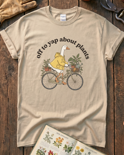 Off To Yap About Plants T‑Shirt