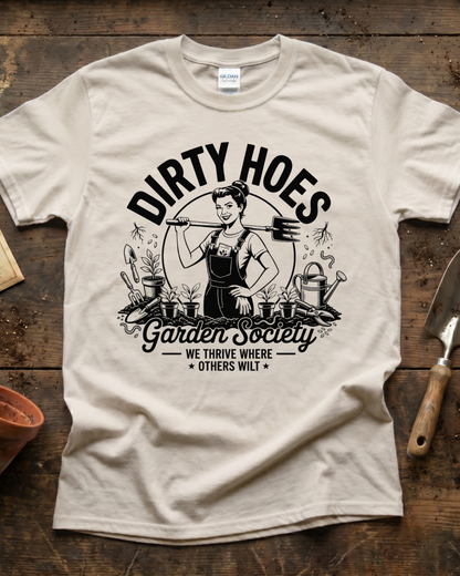 Dirty Hoes Garden Society T‑Shirt