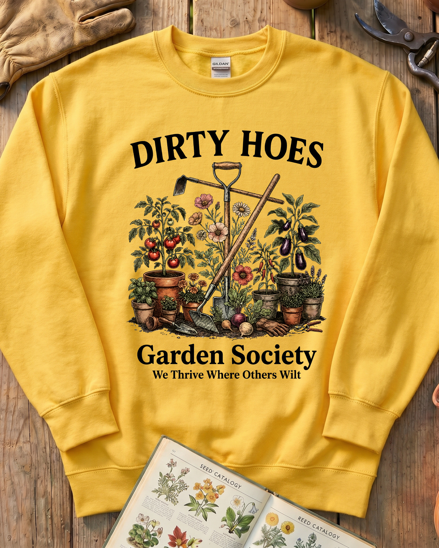 Funny Dirty Hoes Gardening Sweatshirt