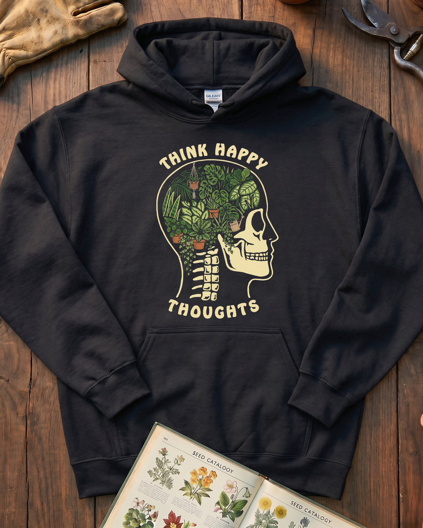 Think Happy Thoughts Plant Hoodie