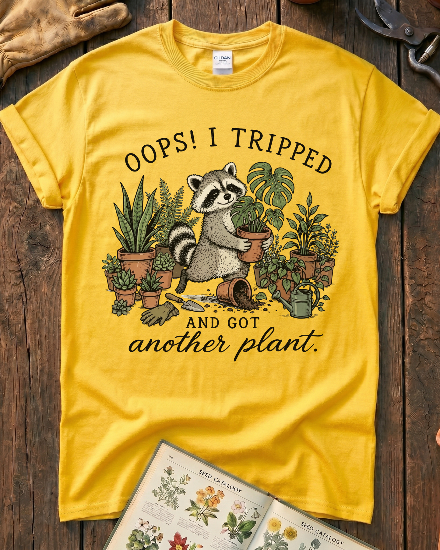 Oops I Tripped and Got Another Plant T‑Shirt