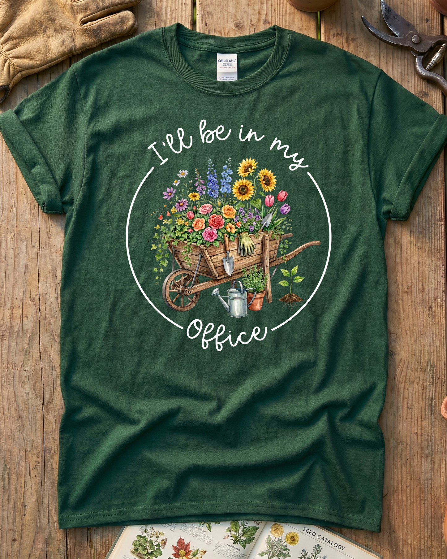 I'll Be in My Office Gardening T‑Shirt