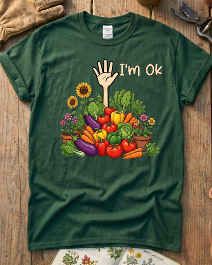 I’m OK Garden T‑Shirt