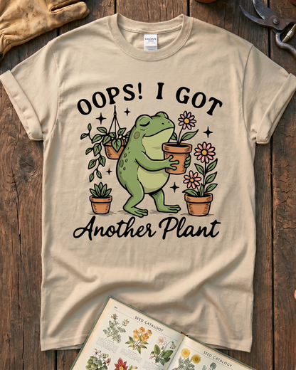 Oops I Got Another Plant T-Shirt