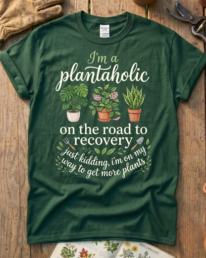 I'm a Plantaholic T‑Shirt