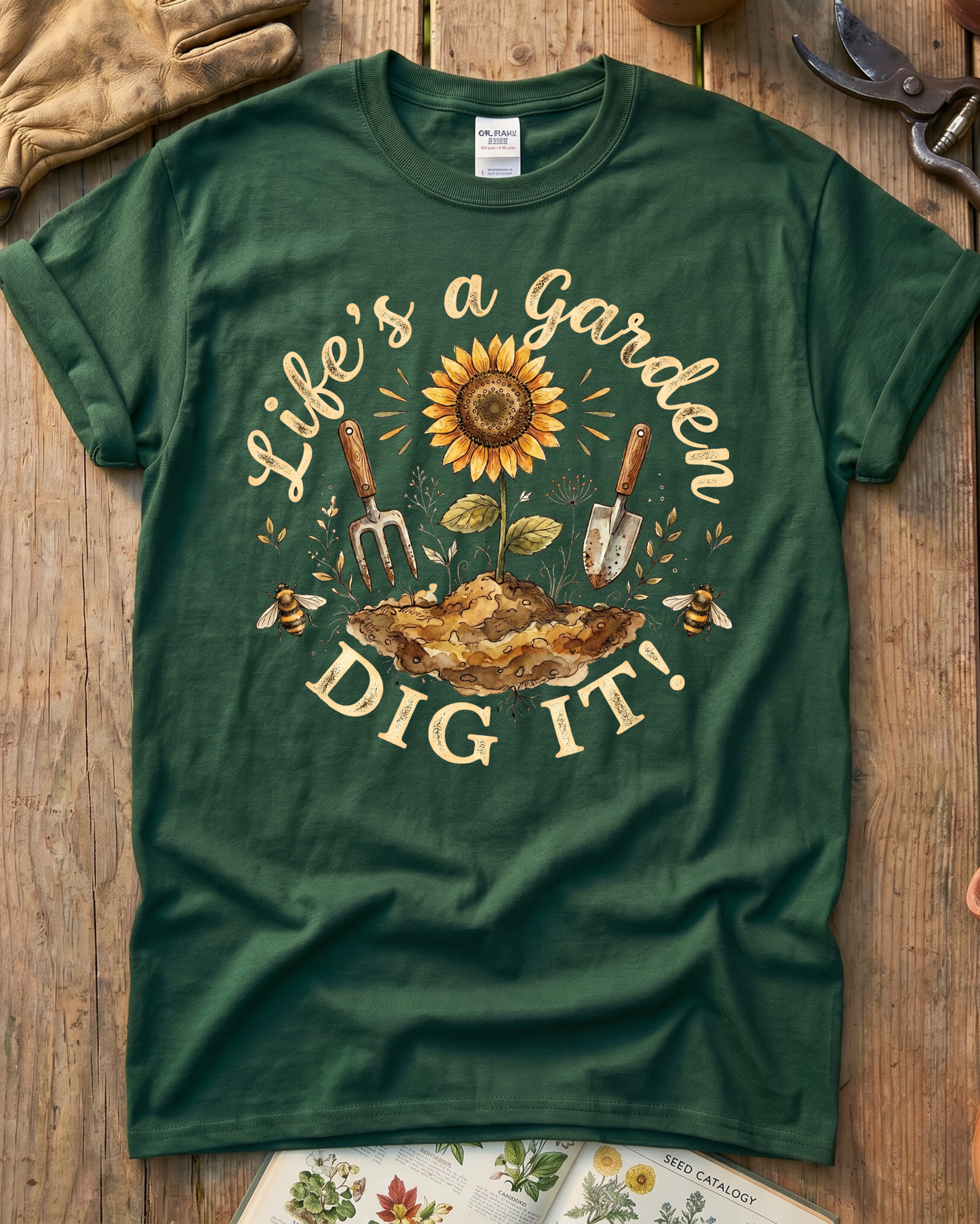 Life's A Garden T‑Shirt