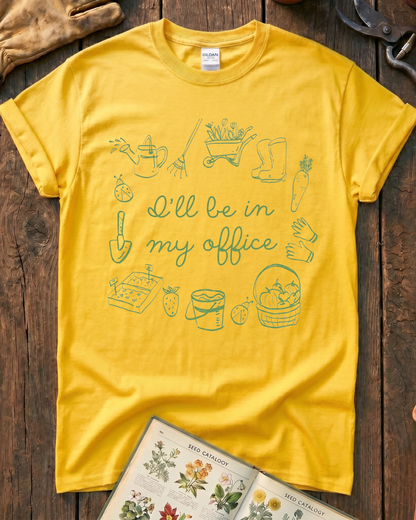 I'll Be In My Office T‑Shirt