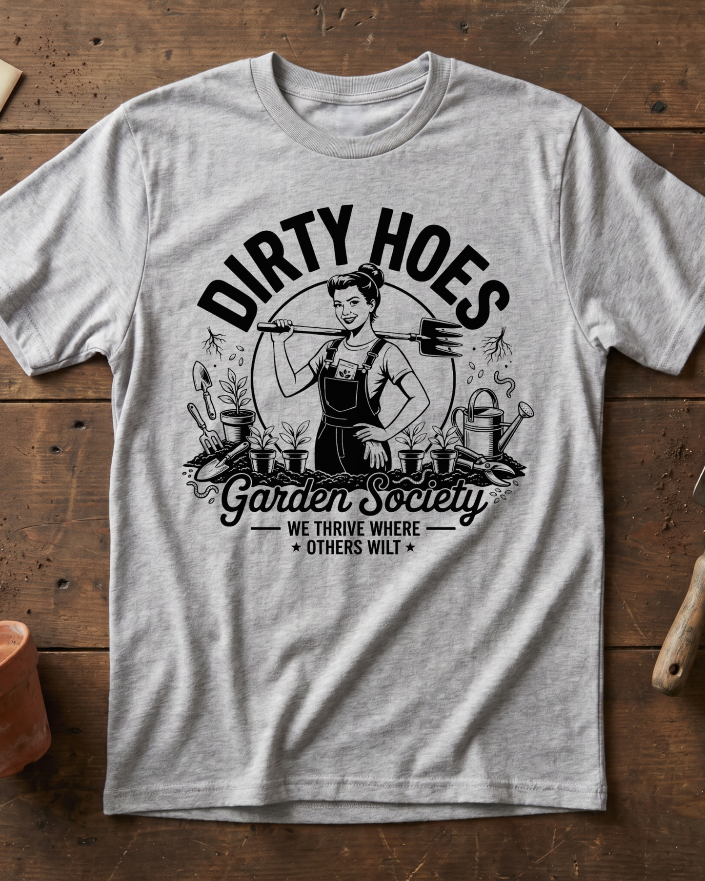 Dirty Hoes Garden Society T‑Shirt