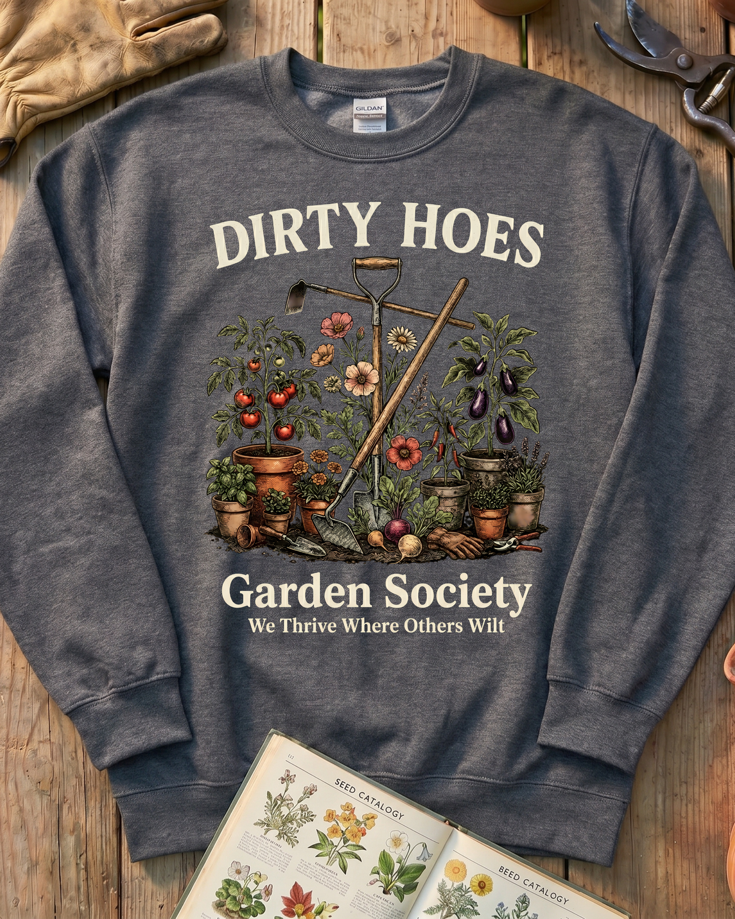 Funny Dirty Hoes Gardening Sweatshirt
