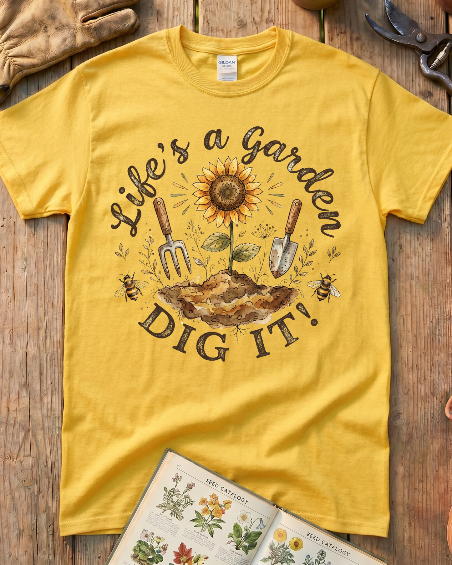 Life's A Garden T‑Shirt