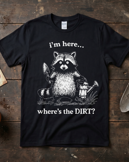 Where’s the DIRT? T‑Shirt