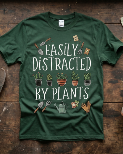 Easily Distracted by Plants T‑Shirt