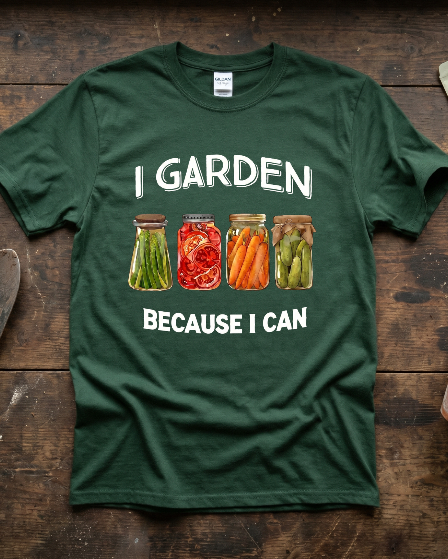 I Garden Because I Can T‑Shirt