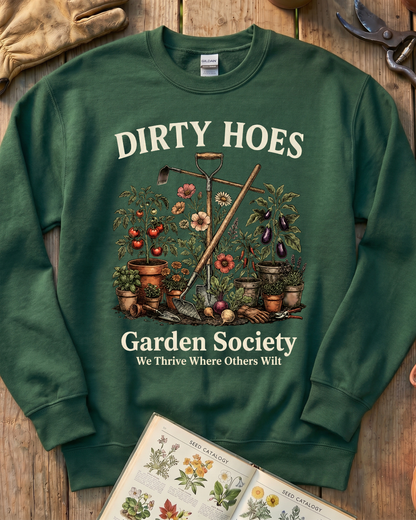 Funny Dirty Hoes Gardening Sweatshirt