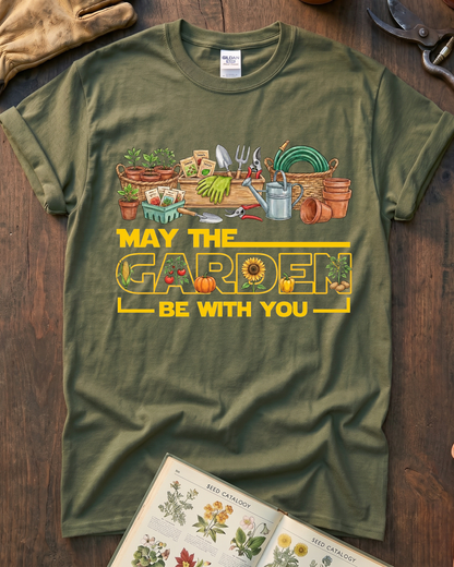 May The Garden Be With You T-Shirt