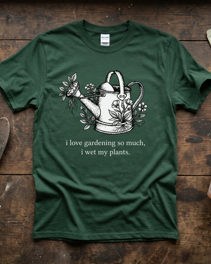 I Love Gardening So Much T‑Shirt