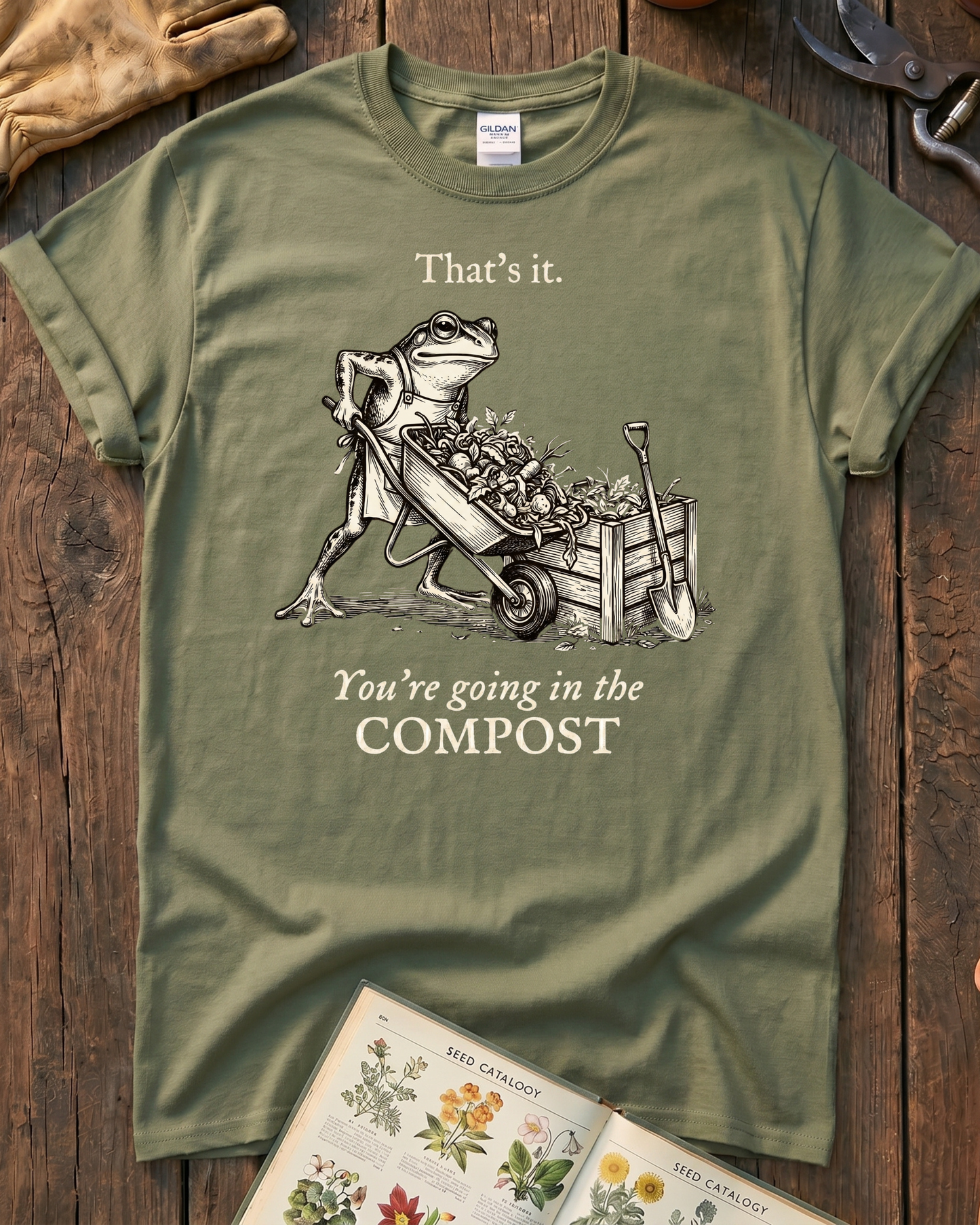 You're Going In The Compost T-Shirt