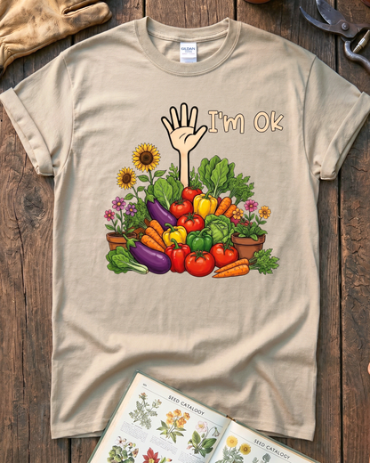 I’m OK Garden T‑Shirt