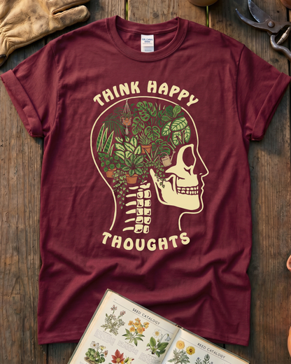 Think Happy Thoughts Plant T-Shirt