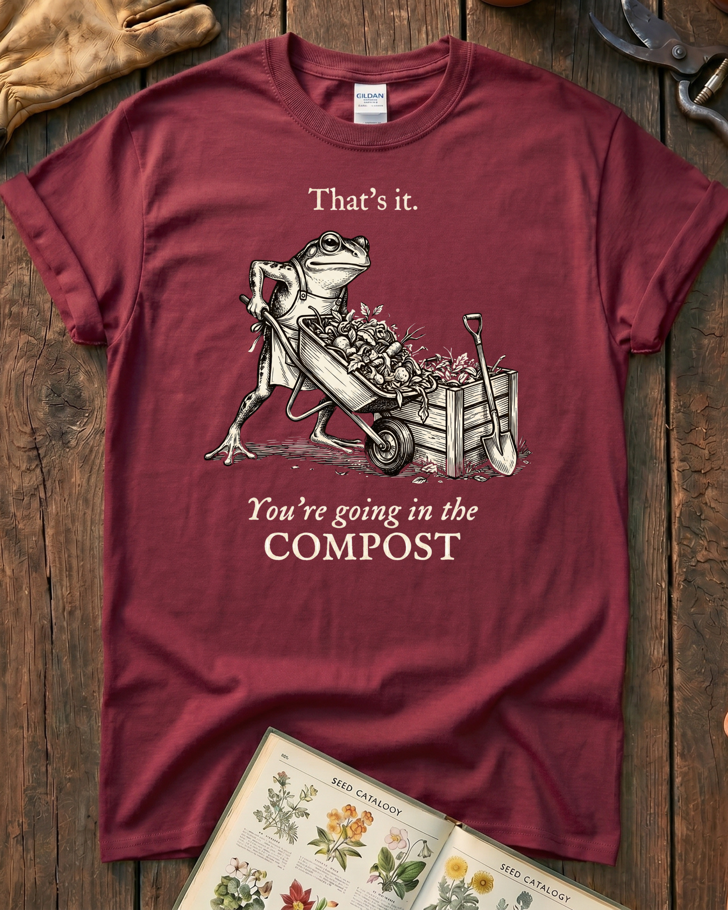 You're Going In The Compost T-Shirt