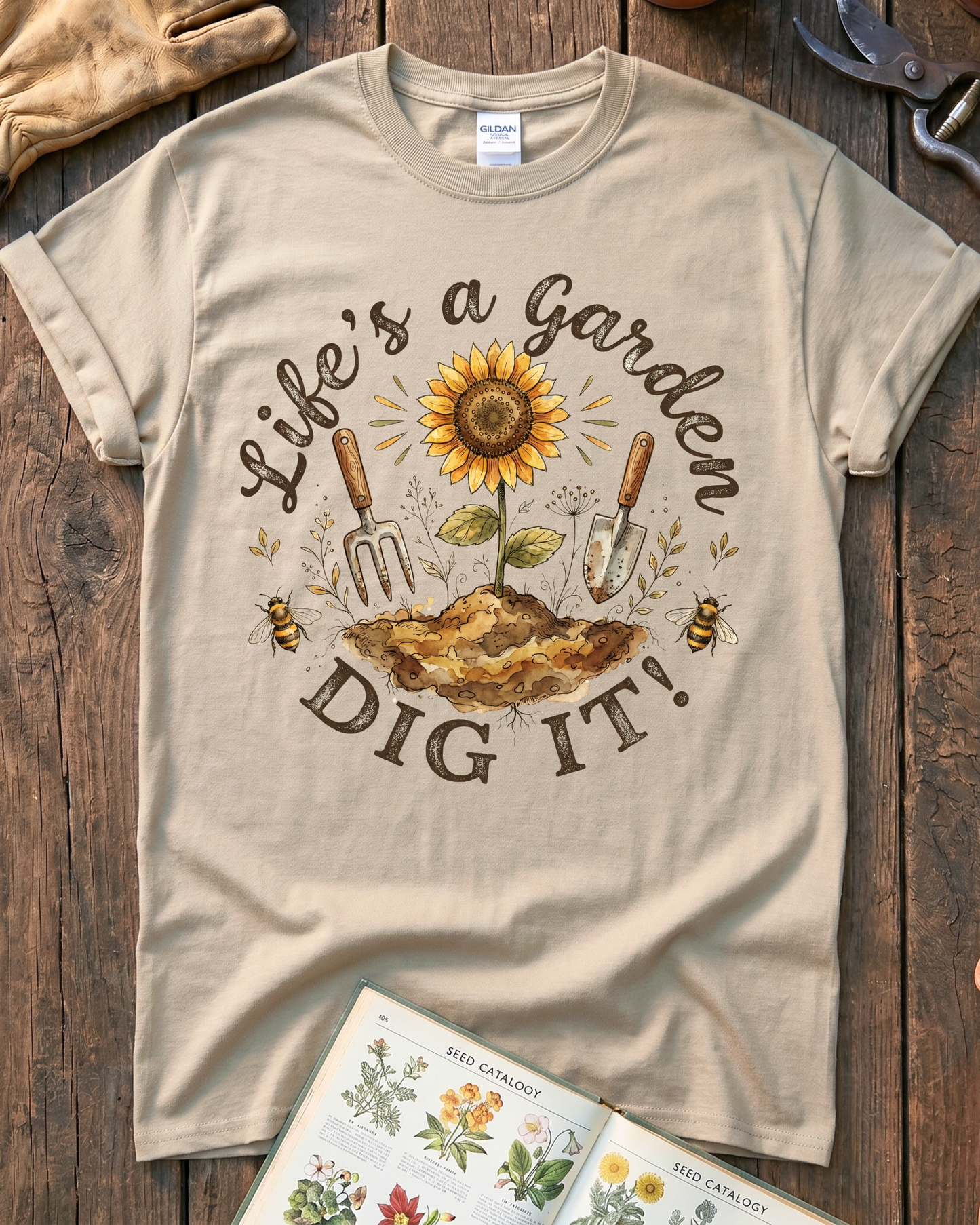 Life's A Garden T‑Shirt