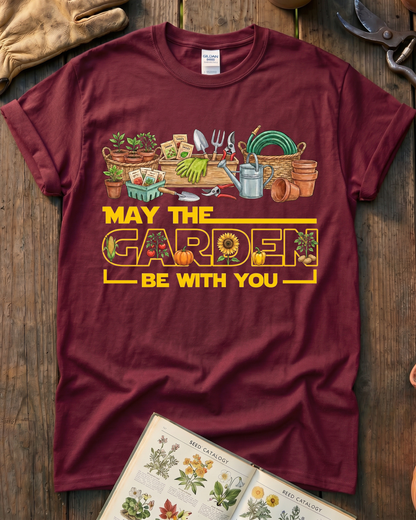 May The Garden Be With You T-Shirt