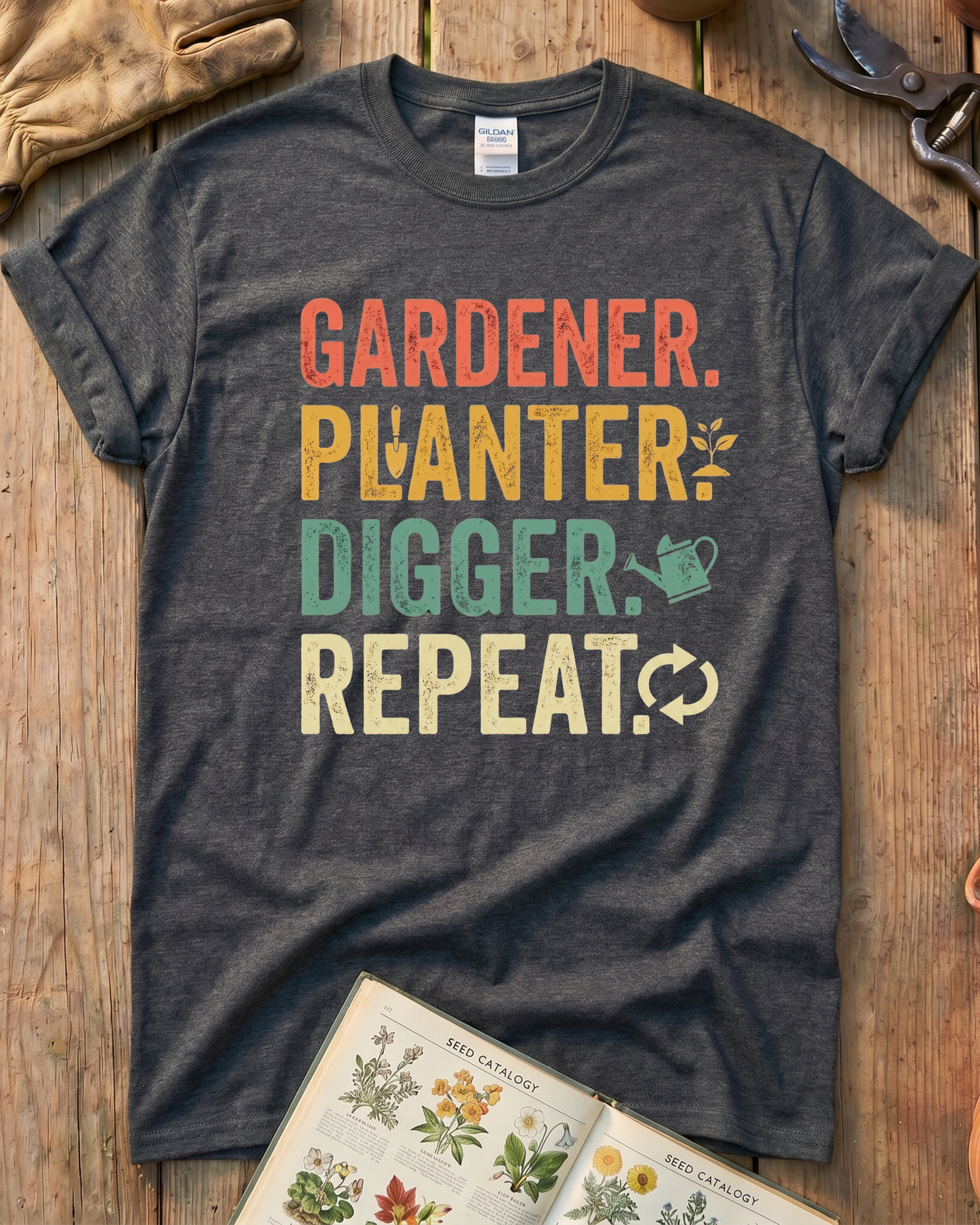 Gardener Planter Digger Repeat T‑Shirt
