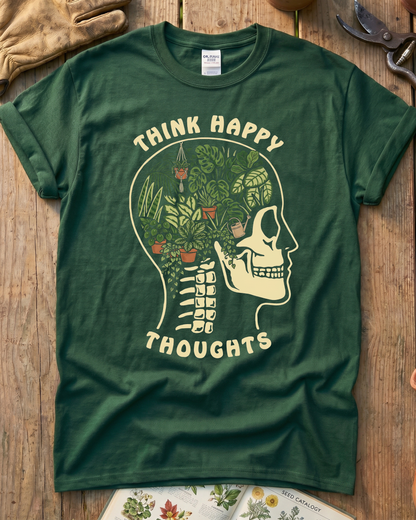 Think Happy Thoughts Plant T-Shirt