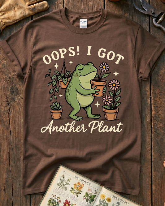 Oops I Got Another Plant T-Shirt