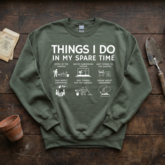 Things I Do Spare Time Sweatshirt
