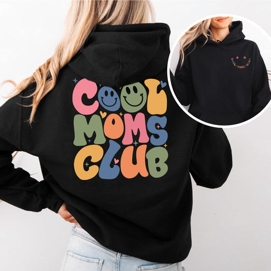 Cool Moms Club Hoodie
