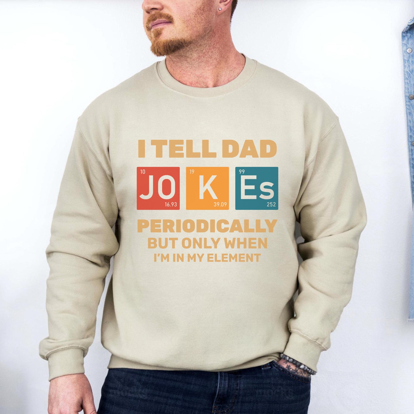 Dad Jokes Periodically Sweatshirt
