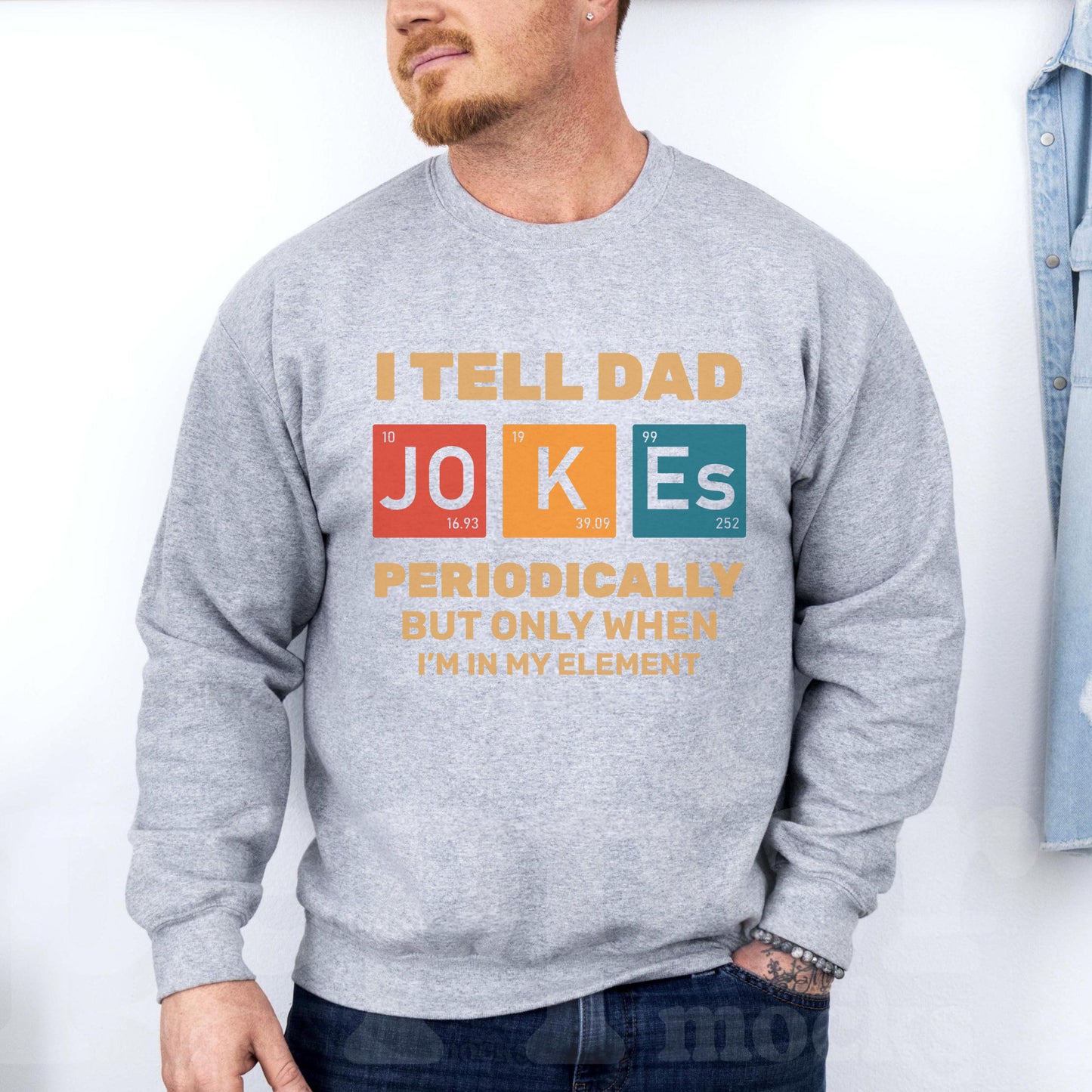 Dad Jokes Periodically Sweatshirt