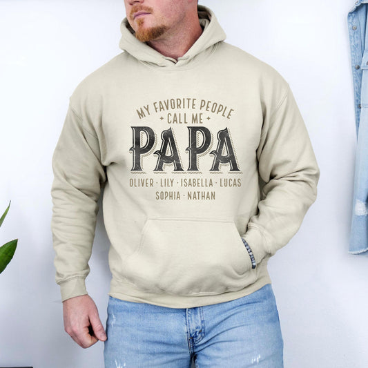 Favorite People Call Me Papa – Custom Hoodie