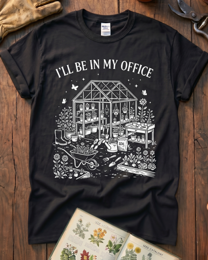 I'll Be In My Office T‑Shirt