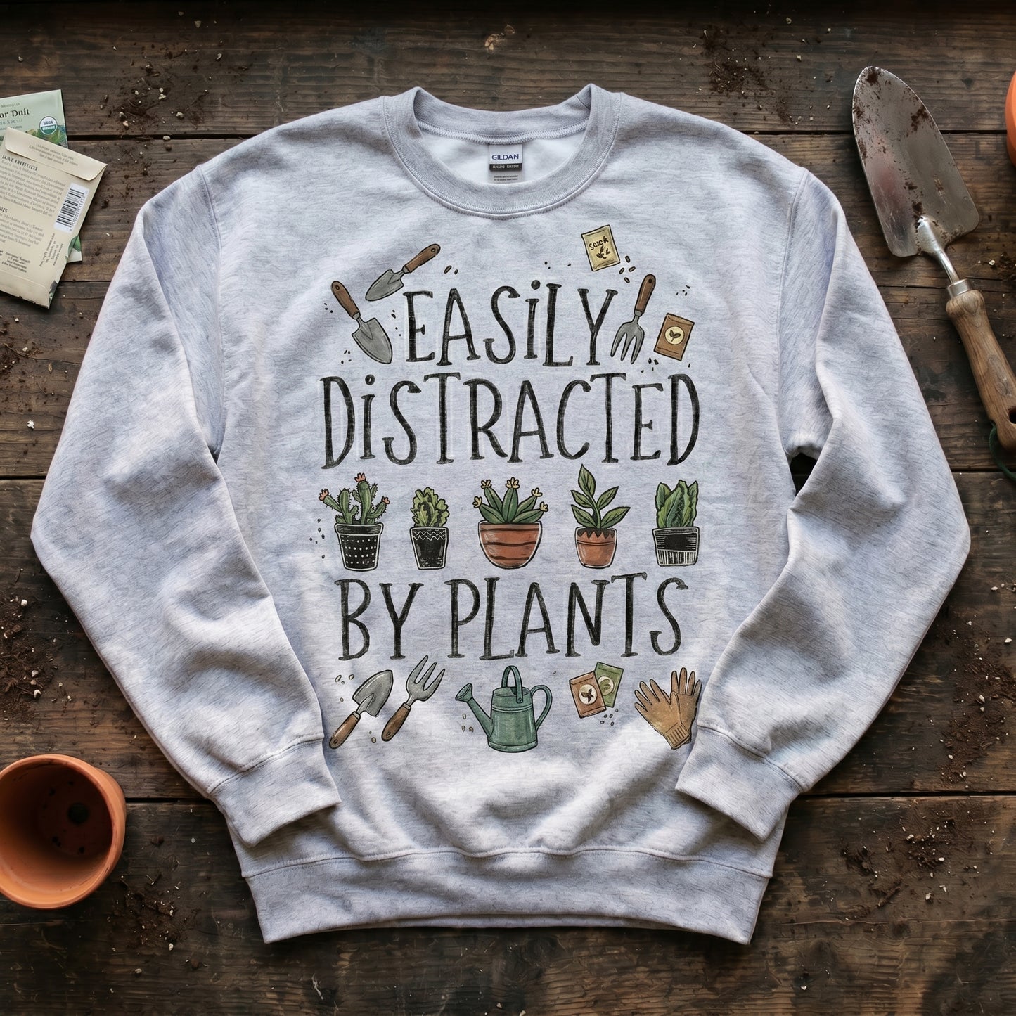 Easily Distracted by Plants Sweatshirt