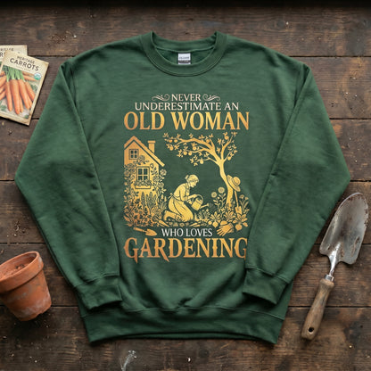 Never Underestimate An Old Woman Sweatshirt