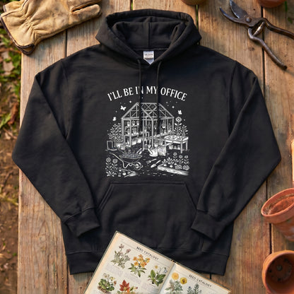 I'll Be In My Office Hoodie