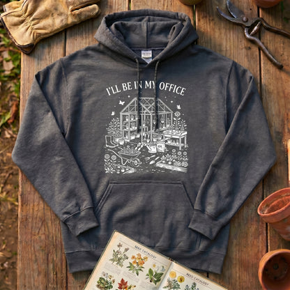 I'll Be In My Office Hoodie